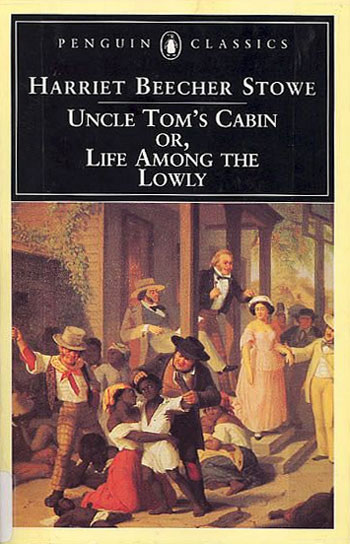 Uncle Tom’s Cabin