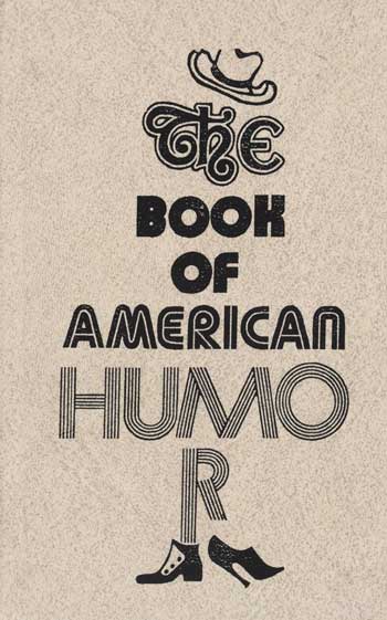 The Book of American Humor. 20th Century