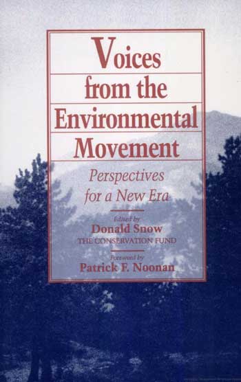 Voices from the Environmental Movement